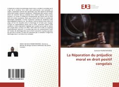 La Réparation du préjudice moral en droit positif congolais - Ngami Bashige, Sylvestre