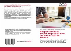 Responsabilidad Social Empresarial en las Industrias de Sonora - Zayas Campas, María del Rosario; Barrón Wilson, Modesto