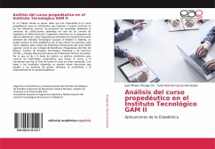 Análisis del curso propedéutico en el Instituto Tecnológico GAM II
