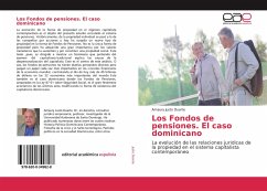 Los Fondos de pensiones. El caso dominicano