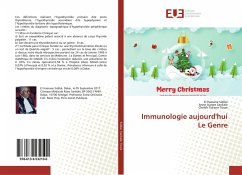 Immunologie aujourd'hui Le Genre - Sidibé, El Hassane; Sankale, Anne Aurore; Toure, Cheikh Tidiane