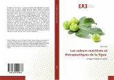 Les valeurs nutritives et thérapeutiques de la figue