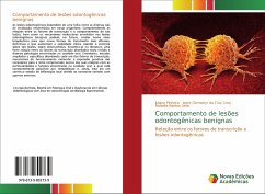 Comportamento de lesões odontogênicas benignas - Pinheiro, Juliana; Da Cruz Lima, Jabes Gennedyr; Bastos Leite, Rafaella