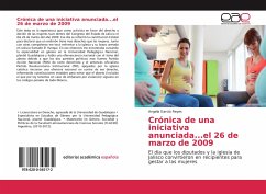 Crónica de una iniciativa anunciada...el 26 de marzo de 2009 - García Reyes, Angela