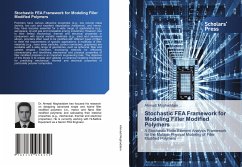 Stochastic FEA Framework for Modeling Filler Modified Polymers - Moghaddam, Ahmadi