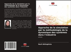 Approche de la simulation par la méthodologie de la dynamique des systèmes dans l'industrie - Akhlaghinia, Nazli