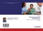 Thalassemia And Its Management
