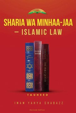 Sharia Wa Minhaa-Jaa-Islamic Law - Shabazz, Imam Yahya