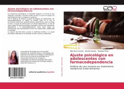 Ajuste psicológico en adolescentes con farmacodependencia - de la Fuente, Alba; Estrada, Sinuhé; Pérez, Gabriela