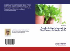 Prophetic Medicine and its Significance in Modern Life - Sidhique, P.