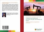 O desenvolvimento de recursos de gás de folhelho no Brasil