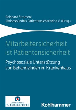 Mitarbeitersicherheit ist Patientensicherheit (eBook, PDF)