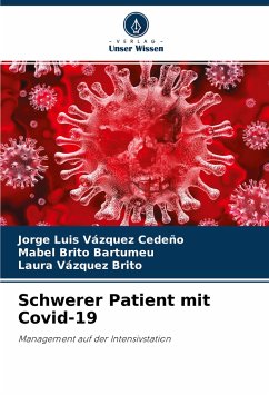 Schwerer Patient mit Covid-19 - Vázquez Cedeño, Jorge Luis;Brito Bartumeu, Mabel;Vázquez Brito, Laura