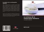 La science de la restauration dentaire