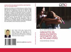 GINGIVITIS EN ADOLESCENTES GESTANTES DEL ALTIPLANO-PERÚ - CONDORI VEGA, Mg. CD. EDSON