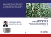 CONSERVATION AGRICULTURE IN MAIZE CONSERVATION AGRICULTURE IN MAIZE