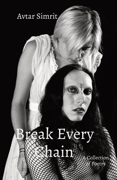 Break Every Chain - Simrit, Avtar