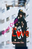 Sweet Crazy Love (New Generation) (eBook, ePUB) Sweet Crazy Love (New Generation) (eBook, ePUB)