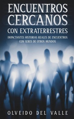 Encuentros Cercanos con Extraterrestres - Valle, Olveido