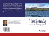 The Systemic Approach To Teaching And Learning Heterocyclic Chemistry