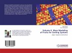 Volume II. Mass Modeling of Fruits for Sorting Systems