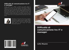 Difficoltà di comunicazione tra IT e manager - Mayana, Lotta