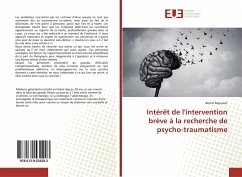 Intérêt de l'intervention brève à la recherche de psycho-traumatisme - Regnault, Bruno