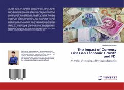 The Impact of Currency Crises on Economic Growth and FDI - Abdushukurov, Nurilla