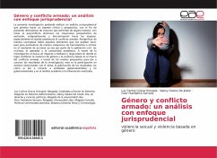 Género y conflicto armado: un análisis con enfoque jurisprudencial