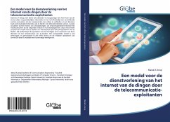 Een model voor de dienstverlening van het internet van de dingen door de telecommunicatie-exploitanten - A. Areqi, Manal