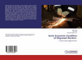 Socio Economic Condition of Migrated Workers