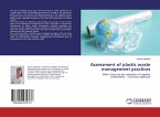 Assessment of plastic waste management practices