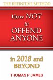 How Not to Offend Anyone in 2018 and Beyond