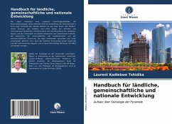 Handbuch für ländliche, gemeinschaftliche und nationale Entwicklung - Kadiebwe Tshidika, Laurent