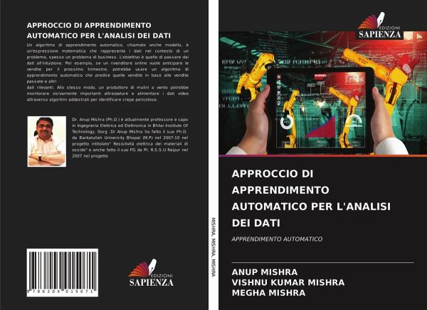 APPROCCIO DI APPRENDIMENTO AUTOMATICO PER L'ANALISI DEI DATI APPROCCIO DI APPRENDIMENTO AUTOMATICO PER L'ANALISI DEI DATI