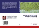 Agricultural Productivity & Regional Development
