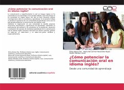 ¿Cómo potenciar la comunicación oral en idioma inglés? - Alonso Paz, Silvia; Navarrete Reyes, María del Carmen; Méndez Lloret, Darlén