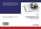 Liquidity Regulation and Profitability Growth