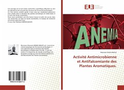 Activité Antimicrobienne et Antifalcemiante des Plantes Aromatiques. - Arama Bahati, Manassé
