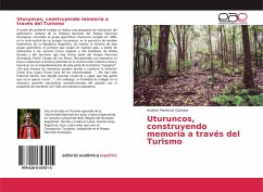 Uturuncos, construyendo memoria a través del Turismo - Castosa, Andrea Florencia