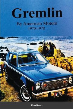 Gremlin by American Motors 1970-1978 - Narus, Don