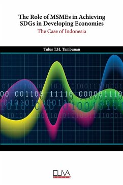 The Role of MSMEs in Achieving SDGs in Developing Economies - Tambunan, Tulus T. H.