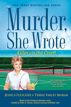 Murder, She Wrote: Killer on the Court (eBook, ePUB) - Fletcher, Jessica; Moran, Terrie Farley