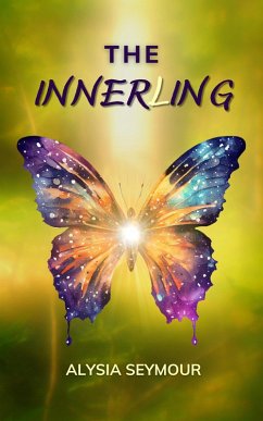 The Innerling (eBook, ePUB) - Seymour, Alysia