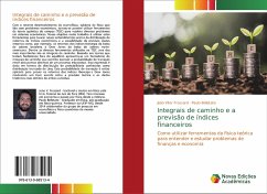 Integrais de caminho e a previsão de índices financeiros - Frossard, João Vitor; Belletato, Paulo