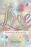 A Year of Love (eBook, ePUB)