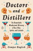 Doctors and Distillers (eBook, ePUB)