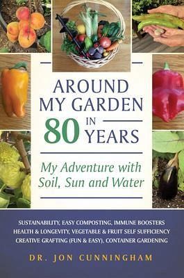 Around My Garden in 80 Years (eBook, ePUB) Around My Garden in 80 Years (eBook, ePUB)