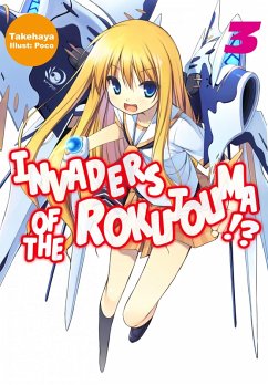 Invaders of the Rokujouma!? Volume 3 (eBook, ePUB) - Takehaya