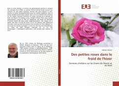 Des petites roses dans le froid de l'hiver - Schütz, Helmut